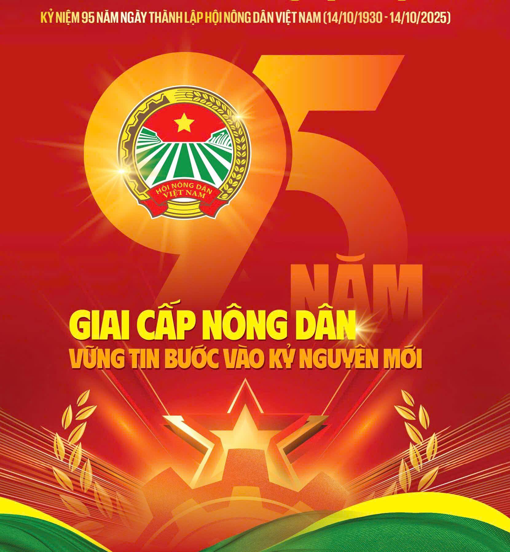 Tuyên truyền kỷ niệm 95 năm ngày thành lập Hội Nông dân Việt Nam 14/10/1930 – 14/10/2025