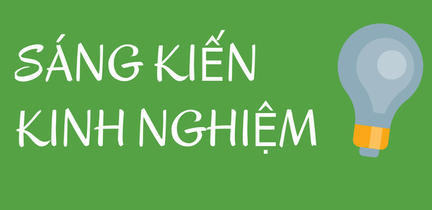Triển khai hoạt động xét công nhận sáng kiến, đánh giá hiệu quả áp dụng và phạm vị ảnh hưởng của sáng kiến năm học 2025-2026