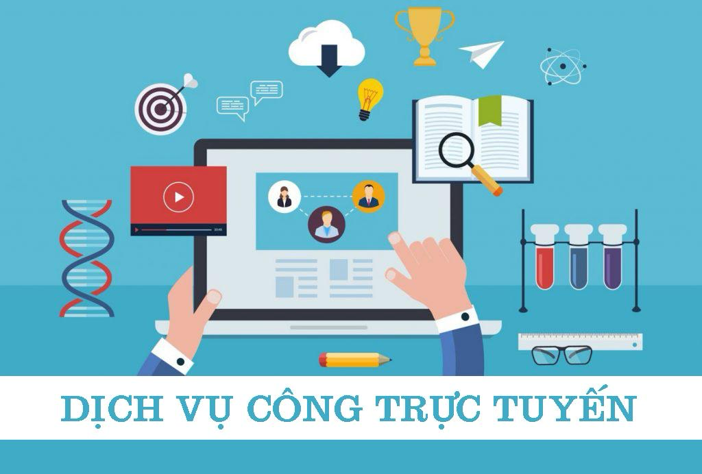 25 dịch vụ công trực tuyến toàn trình mà Trung tâm Phục vụ hành chính công các cấp sẽ không còn thu hồ sơ giấy
