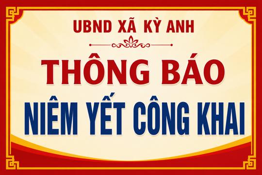 Thông báo niêm yết công khai danh sách đối tượng, kinh phí hỗ trợ khôi phục sản xuất bị thiệt hại do thiên tai năm 2025 theo nghị định 09/2025/NĐ-CP ngày 10/01/2025 của Chính phủ và nghị quyết số 151/2025/NQ-HĐND ngày 27/06/2025 của HĐND tỉnh trên địa bàn xã Kỳ Anh 
