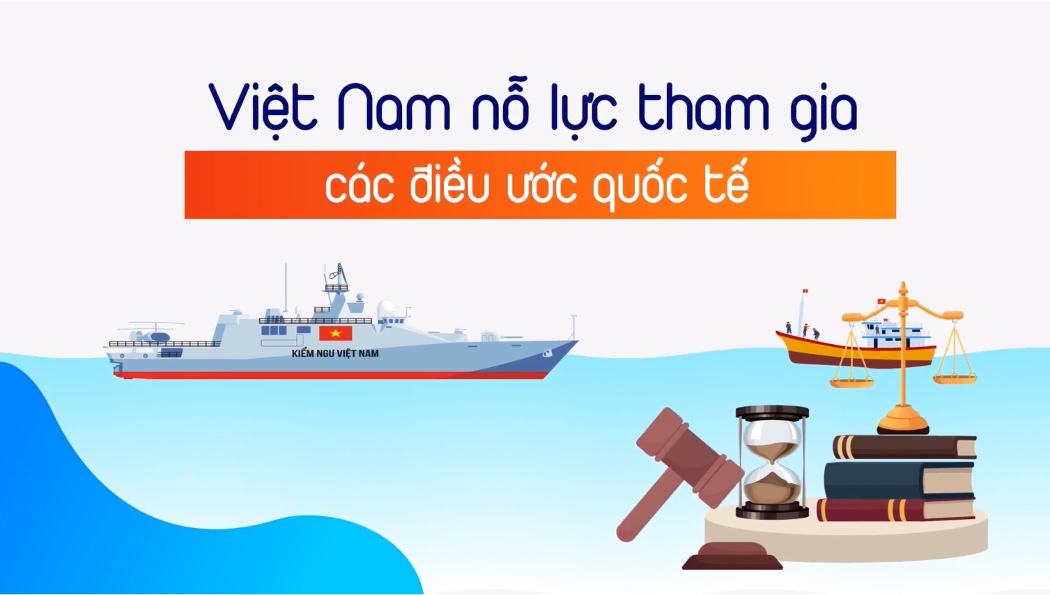 Nỗ lực của Việt Nam trong việc thực hiện cam kết quốc tế về IUU
