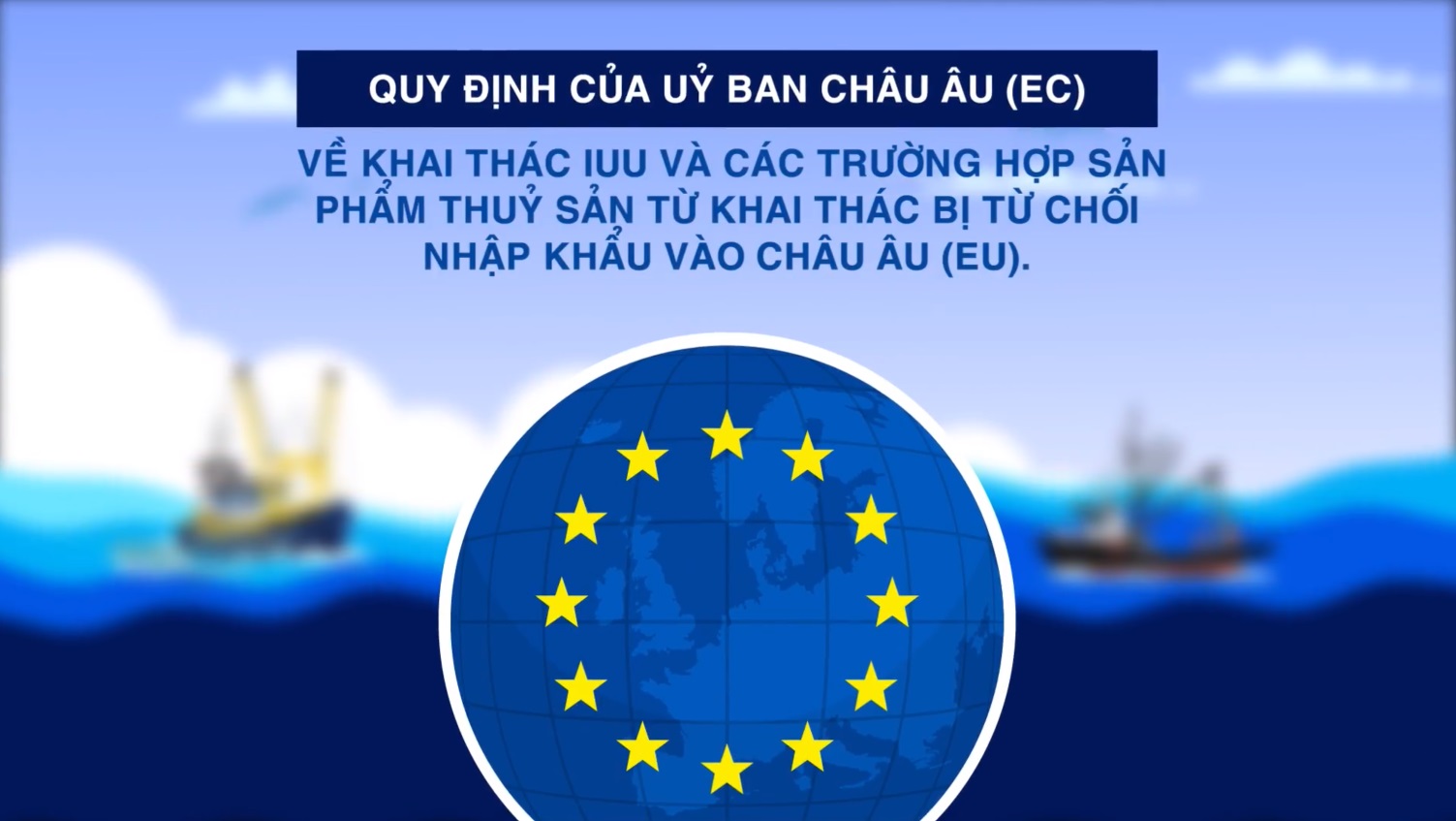 Quy định của Ủy ban Châu âu (EC) về khai thác IUU