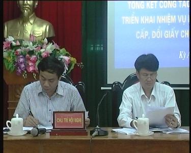 Hội nghị tổng kết công tác bảo vệ rừng, PCCR năm 2013 triển khai nhiệm vụ năm 2014, soát xét việc cấp đổi giấy chứng nhận quyền sử dụng đất.