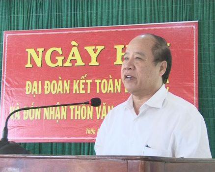 Đồng chí Nguyễn Minh Hoàn tham dự ngày Hội đại đoàn kết toàn dân tộc tại thôn Minh Tiến xã Kỳ Nam.