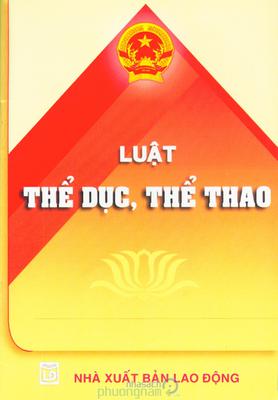ĐỀ CƯƠNG GIỚI THIỆU LUẬT SỬA ĐỔI, BỔ SUNG MỘT SỐ ĐIỀU  CỦA LUẬT THỂ DỤC THỂ THAO
